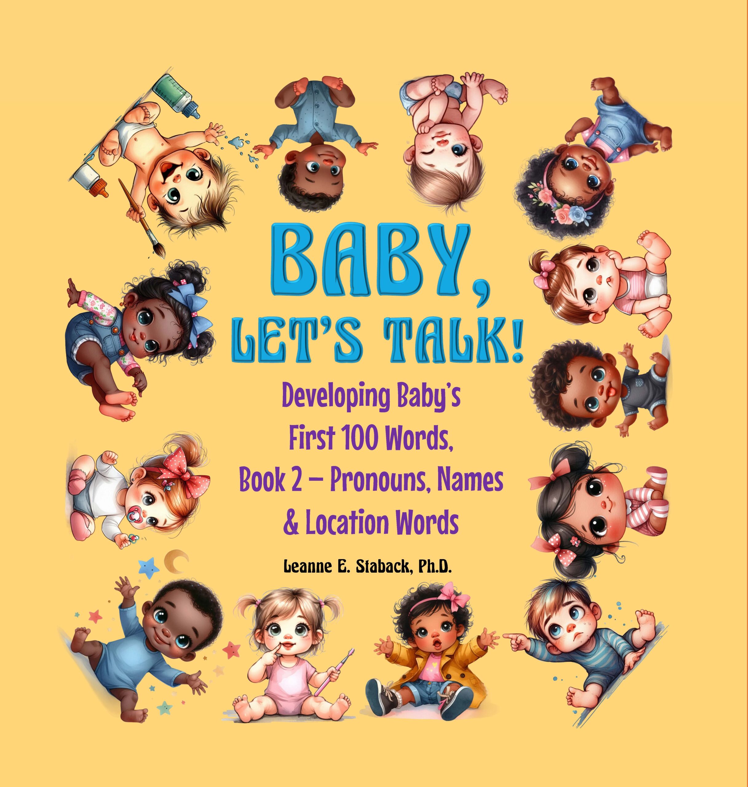 Baby, Let’s Talk! Book 2 – Pronouns, Names and Location Words