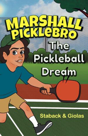 Marshall Picklebro: The Pickleball Dream